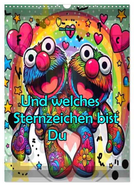 Und welches Sternzeichen bist du (Wandkalender 2026 DIN A3 hoch) CALVENDO Monatskalender