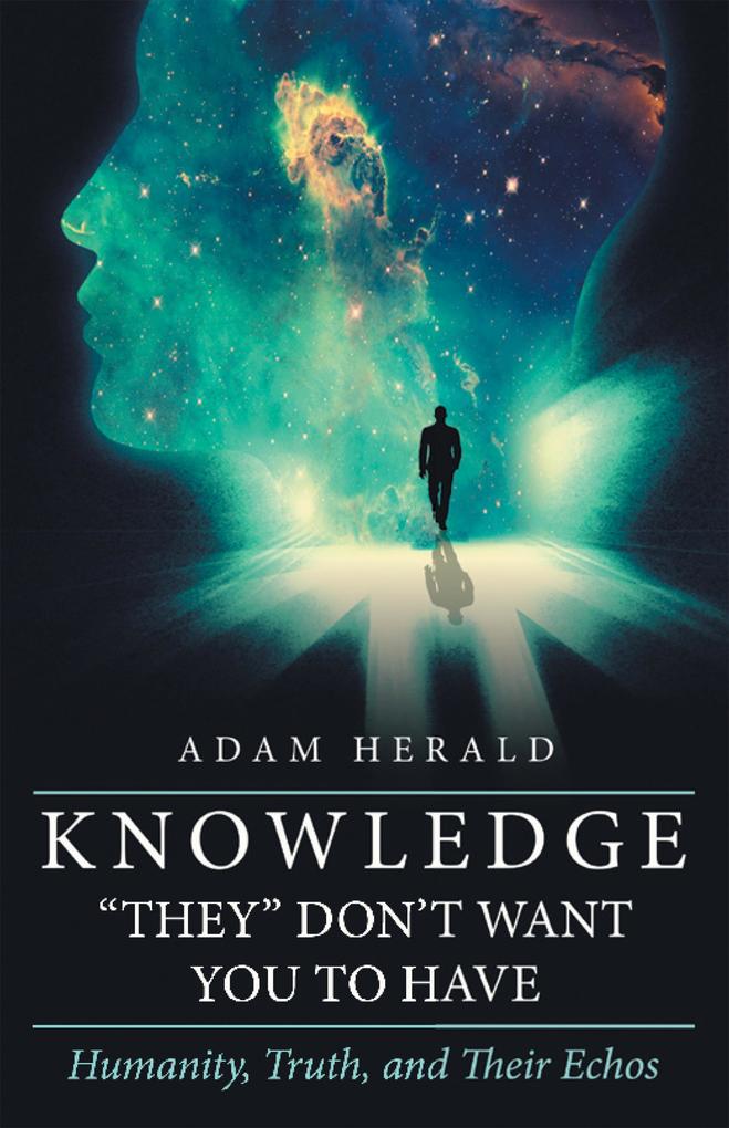 Knowledge 'They' Don't Want You To Have