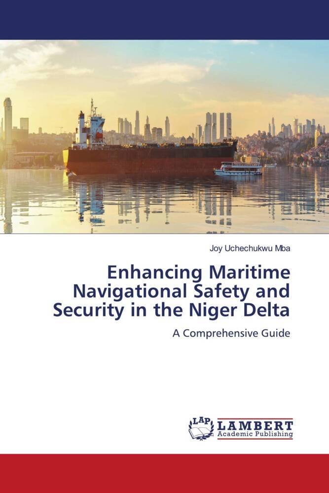 Enhancing Maritime Navigational Safety and Security in the Niger Delta