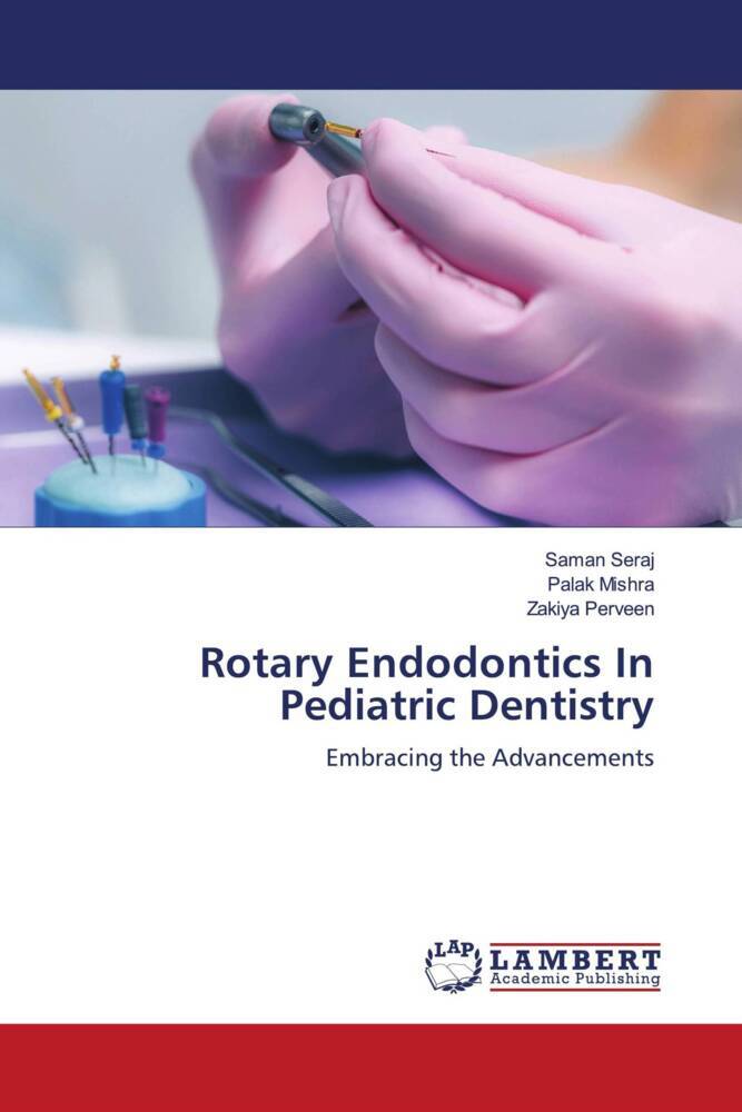 Rotary Endodontics In Pediatric Dentistry