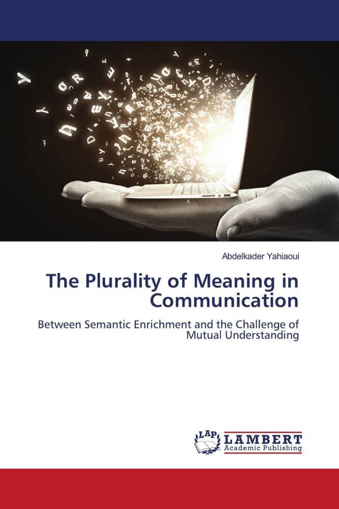 The Plurality of Meaning in Communication