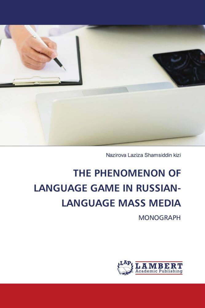 THE PHENOMENON OF LANGUAGE GAME IN RUSSIAN-LANGUAGE MASS MEDIA
