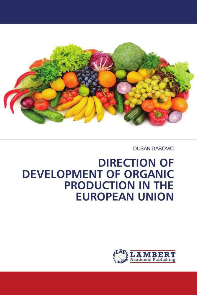 DIRECTION OF DEVELOPMENT OF ORGANIC PRODUCTION IN THE EUROPEAN UNION