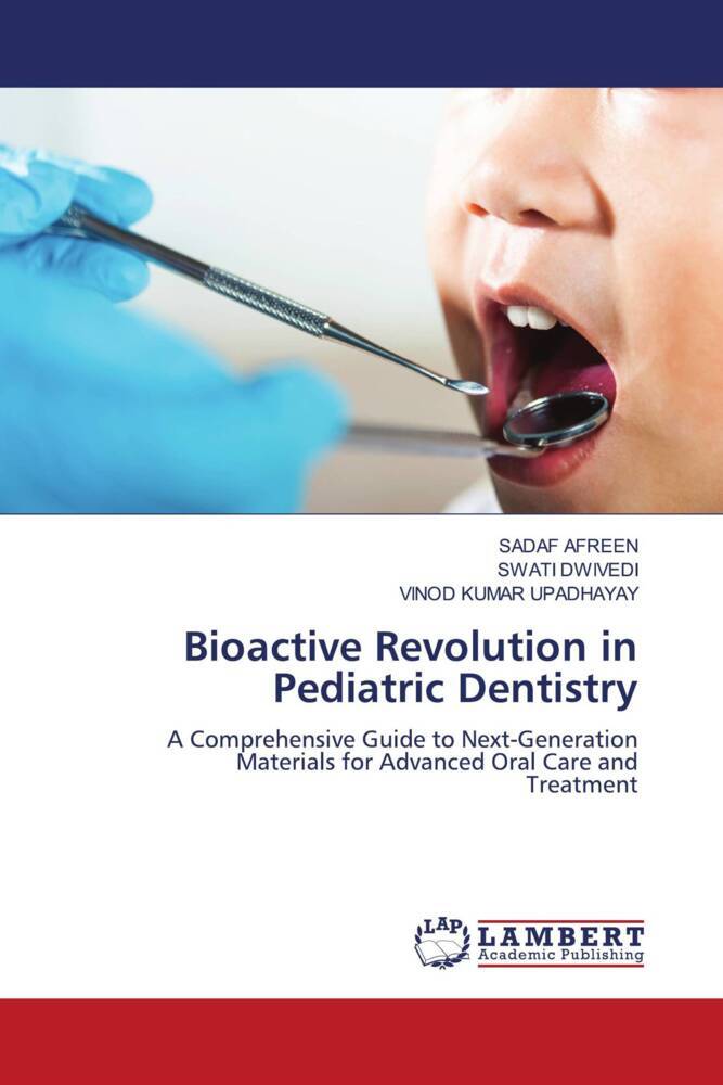 Bioactive Revolution in Pediatric Dentistry