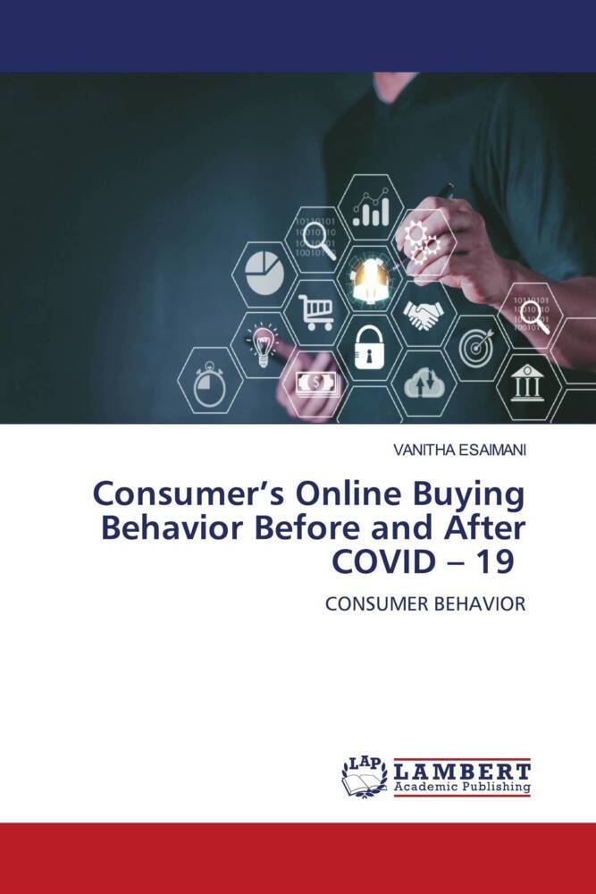 Consumer's Online Buying Behavior Before and After COVID - 19
