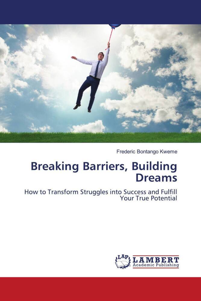 Breaking Barriers Building Dreams