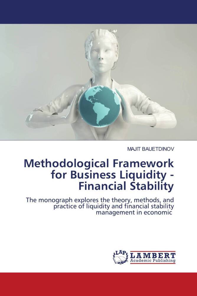 Methodological Framework for Business Liquidity - Financial Stability