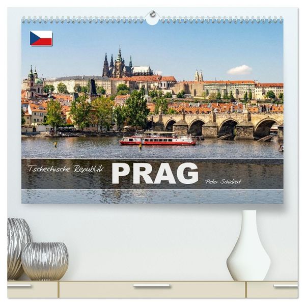 Tschechische Republik - Prag (hochwertiger Premium Wandkalender 2026 DIN A2 quer) Kunstdruck in Hochglanz