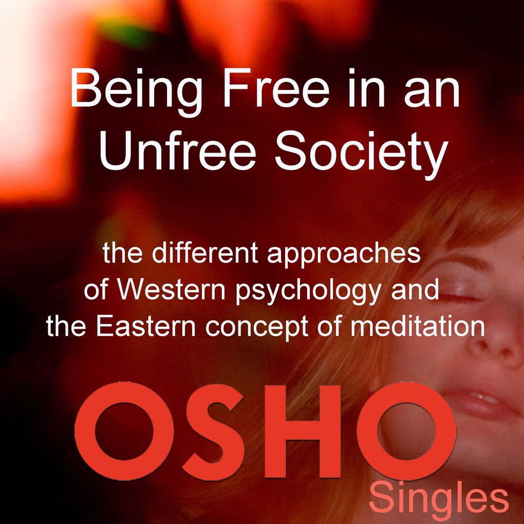 Being Free in an Unfree Society