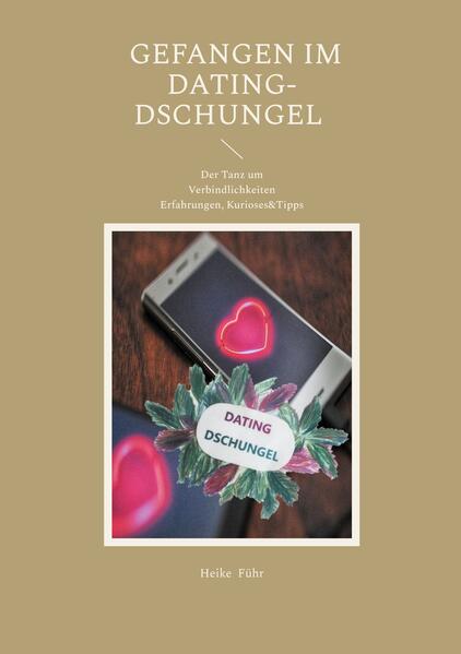 Gefangen im Dating-Dschungel