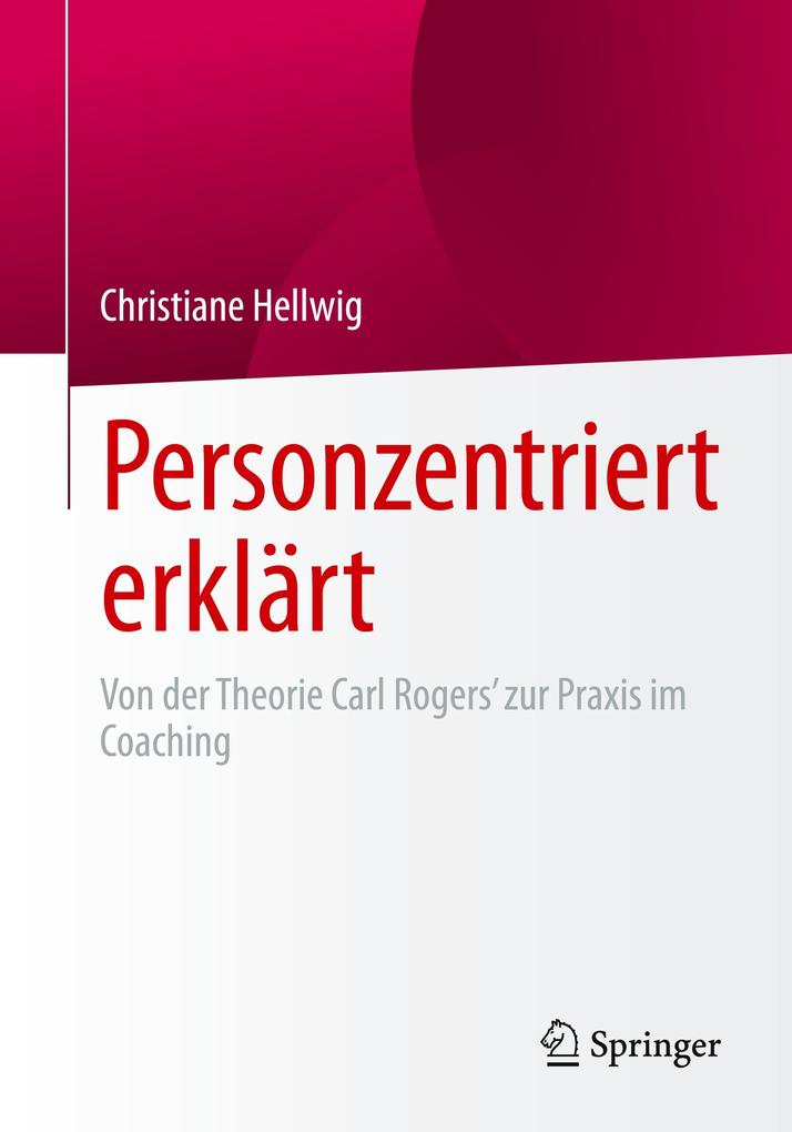 Personzentriert erklärt