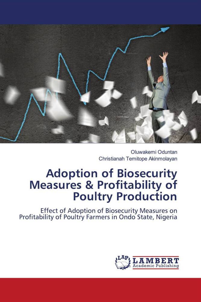Adoption of Biosecurity Measures & Profitability of Poultry Production