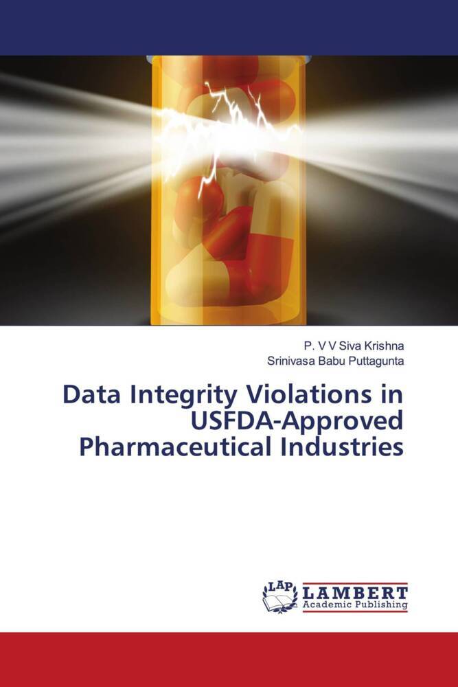 Data Integrity Violations in USFDA-Approved Pharmaceutical Industries