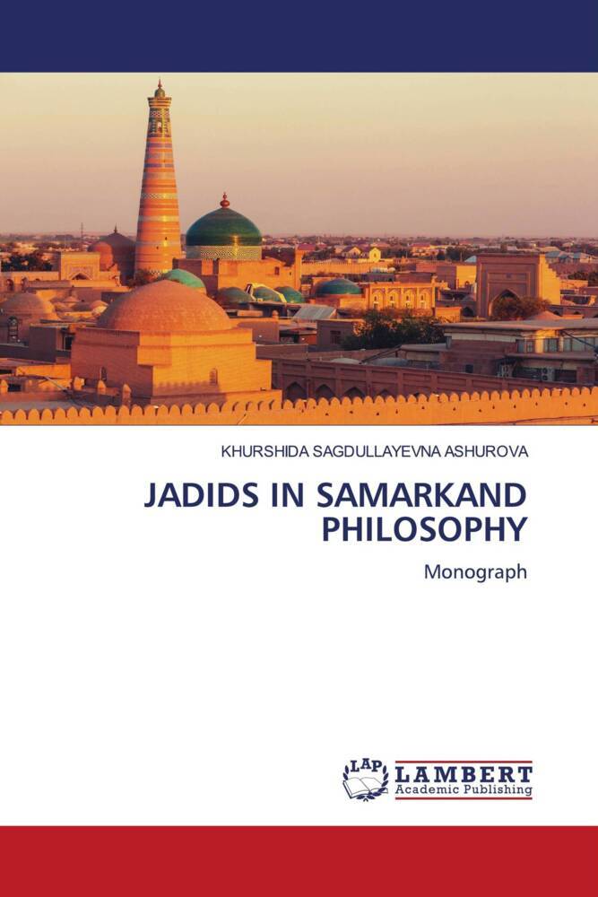 JADIDS IN SAMARKAND PHILOSOPHY