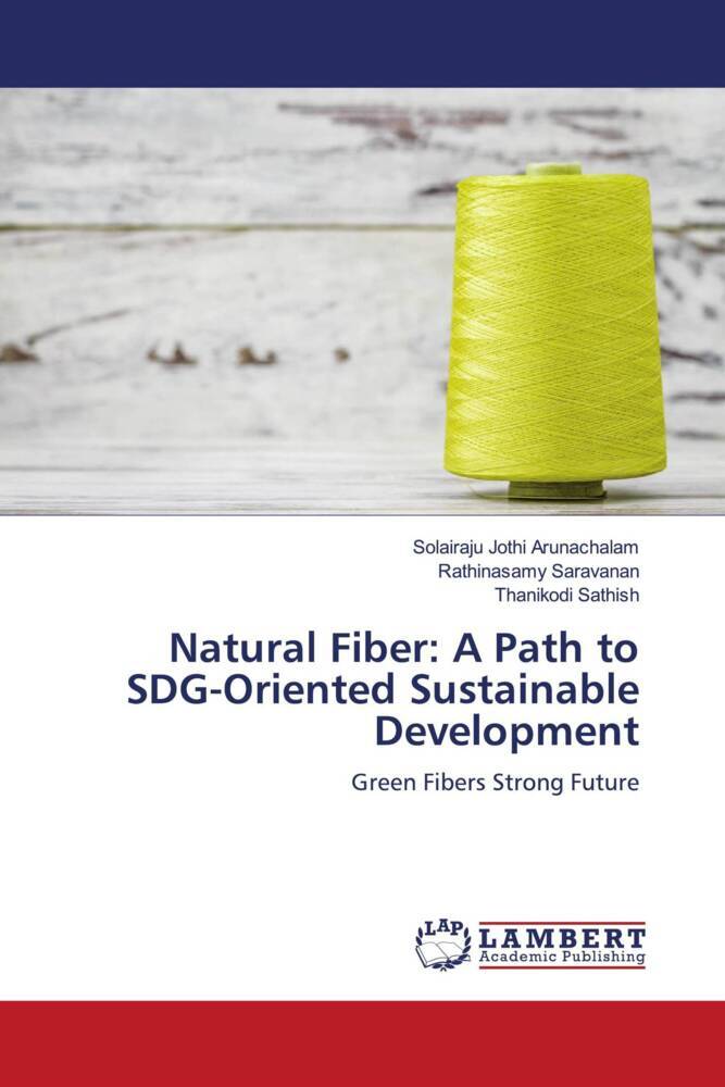Natural Fiber: A Path to SDG-Oriented Sustainable Development