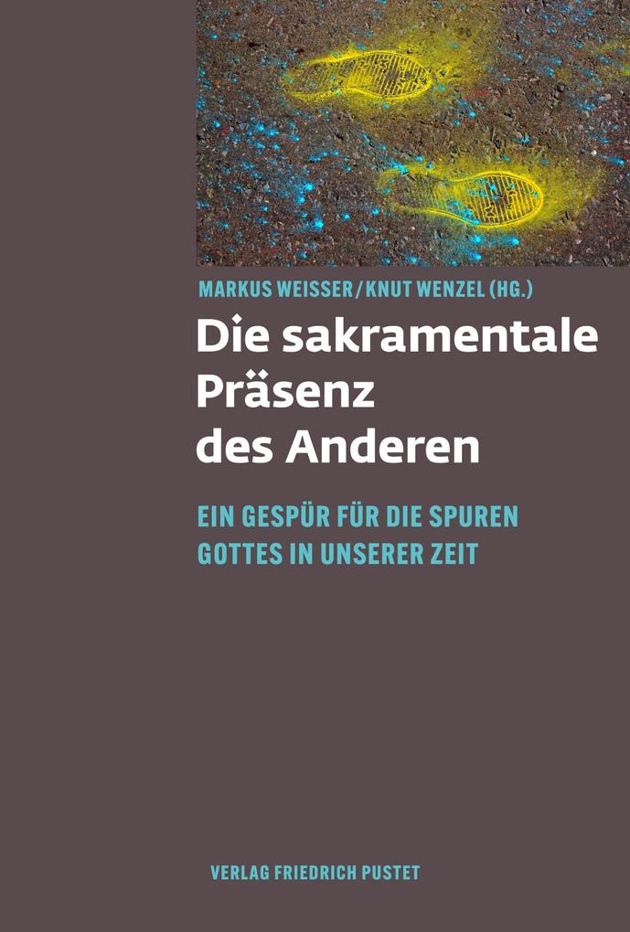 Die sakramentale Präsenz des Anderen