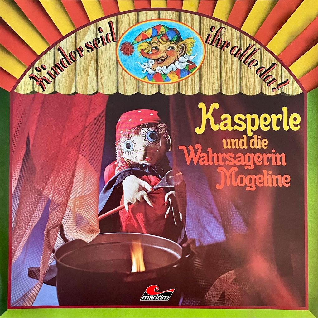Kasperle Kasperle und die Wahrsagerin Mogeline