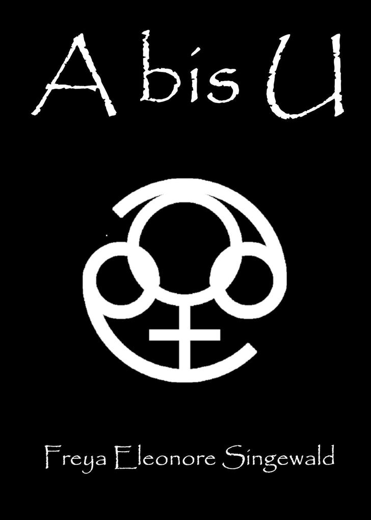 A bis U (Die Idun-Transition #2)