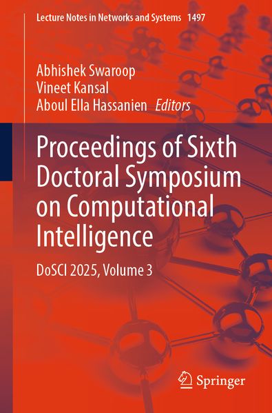 Proceedings of Sixth Doctoral Symposium on Computational Intelligence