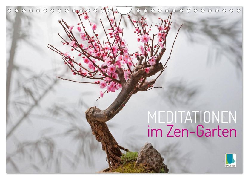 Meditationen im Zen-Garten (Wandkalender 2026 DIN A4 quer) CALVENDO Monatskalender