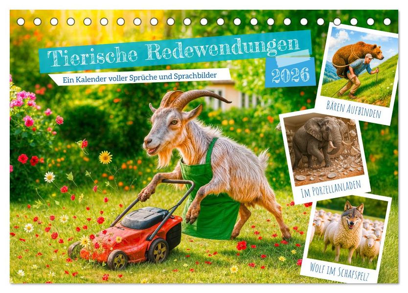 Tierische Redewendungen - Ein Kalender voller Sprüche und Sprachbilder (Tischkalender 2026 DIN A5 quer) CALVENDO Monatskalender
