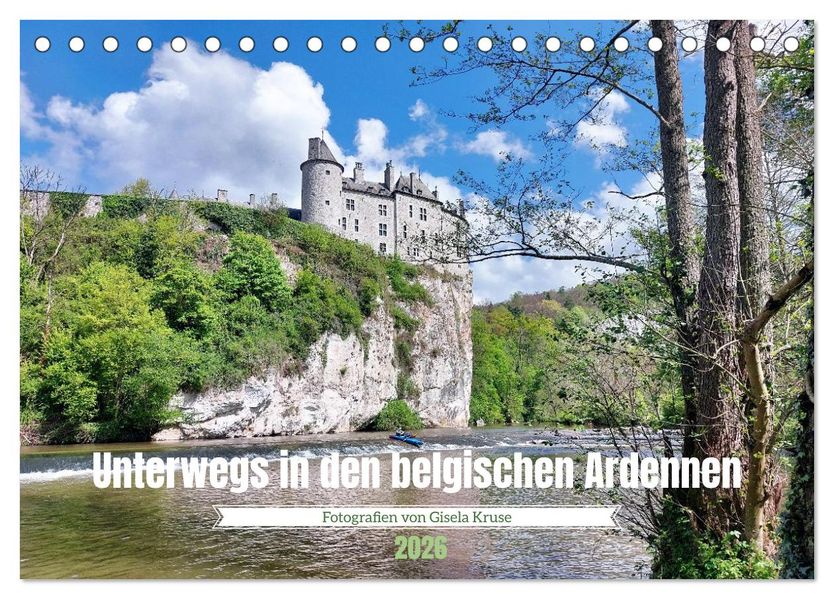 Unterwegs in den belgischen Ardennen (Tischkalender 2026 DIN A5 quer) CALVENDO Monatskalender