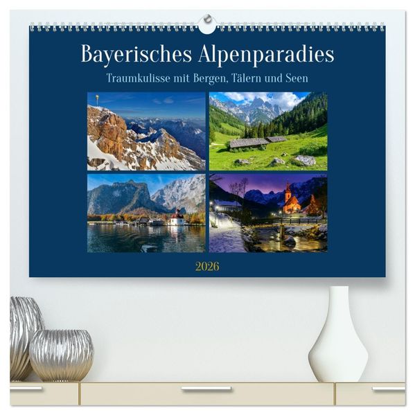 Bayerisches Alpenparadies (hochwertiger Premium Wandkalender 2026 DIN A2 quer) Kunstdruck in Hochglanz