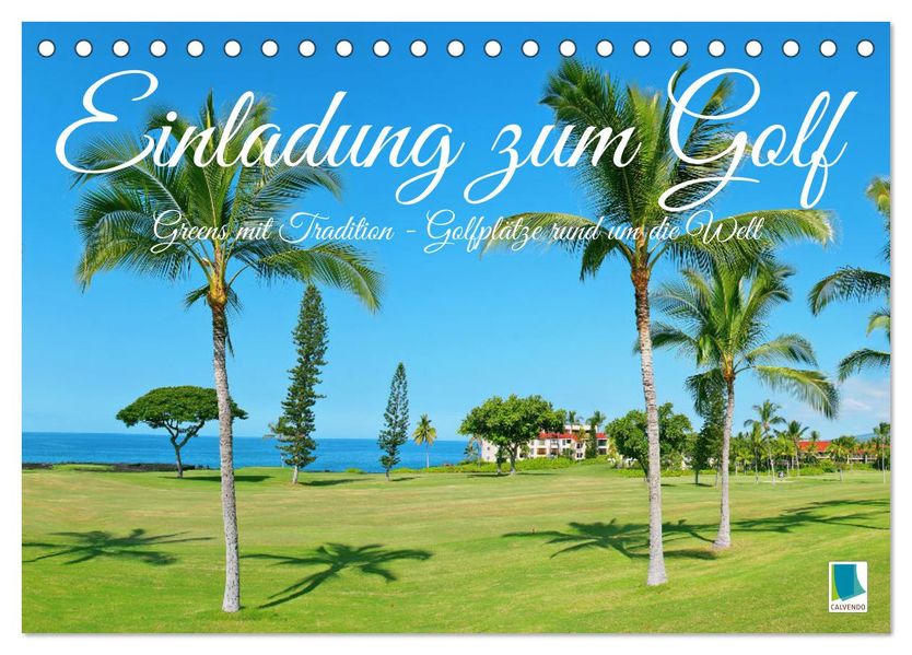 Einladung zum Golf (Tischkalender 2026 DIN A5 quer) CALVENDO Monatskalender