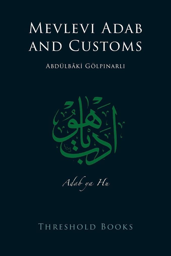 Mevlevi Adab and Customs