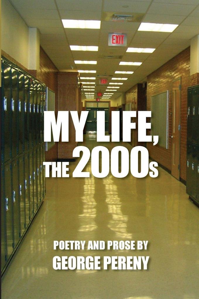 My Life the 2000s