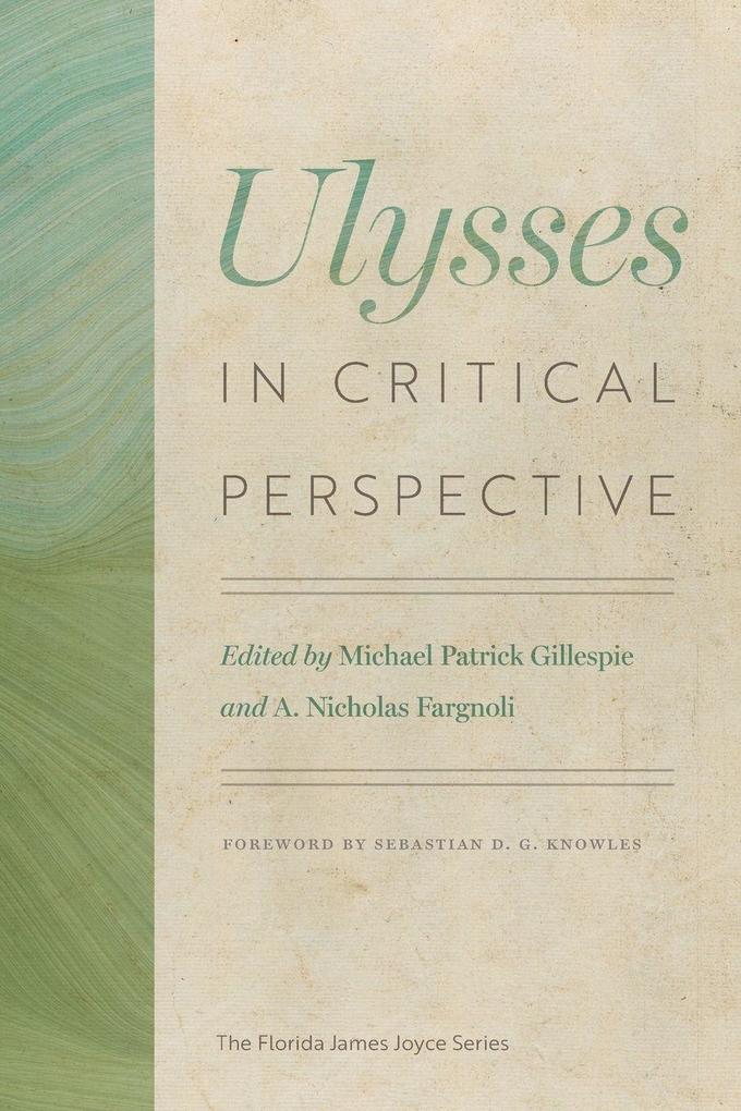 Ulysses in Critical Perspective