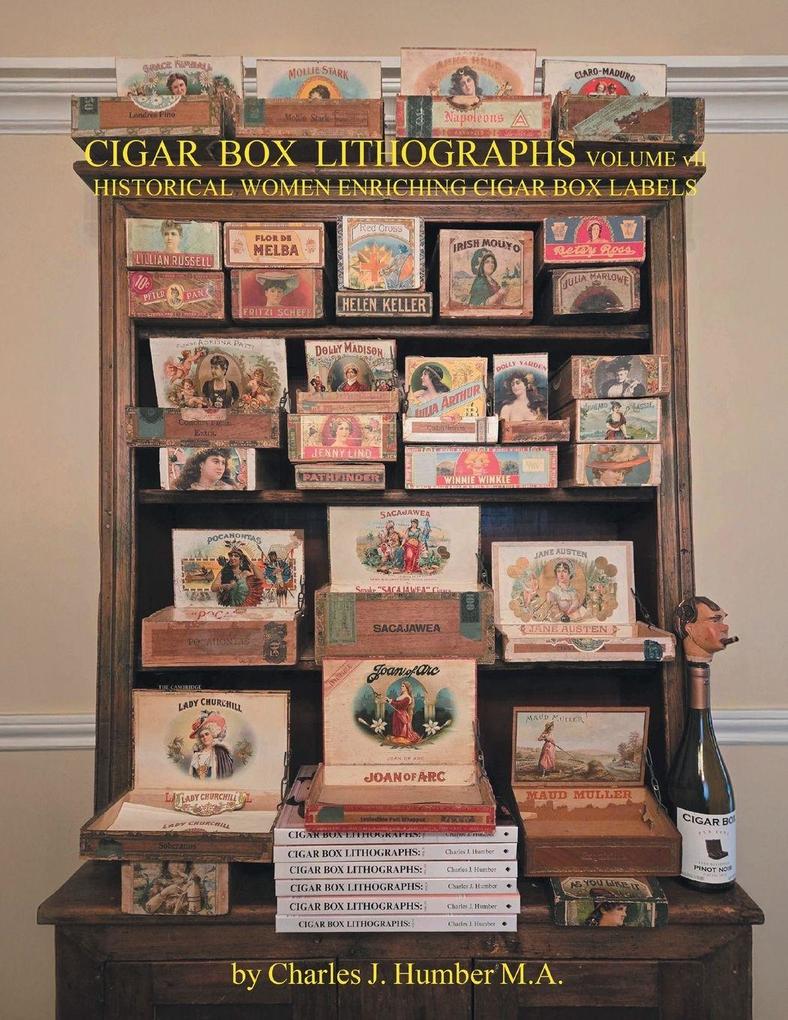 Cigar Box Lithographs Volume VII
