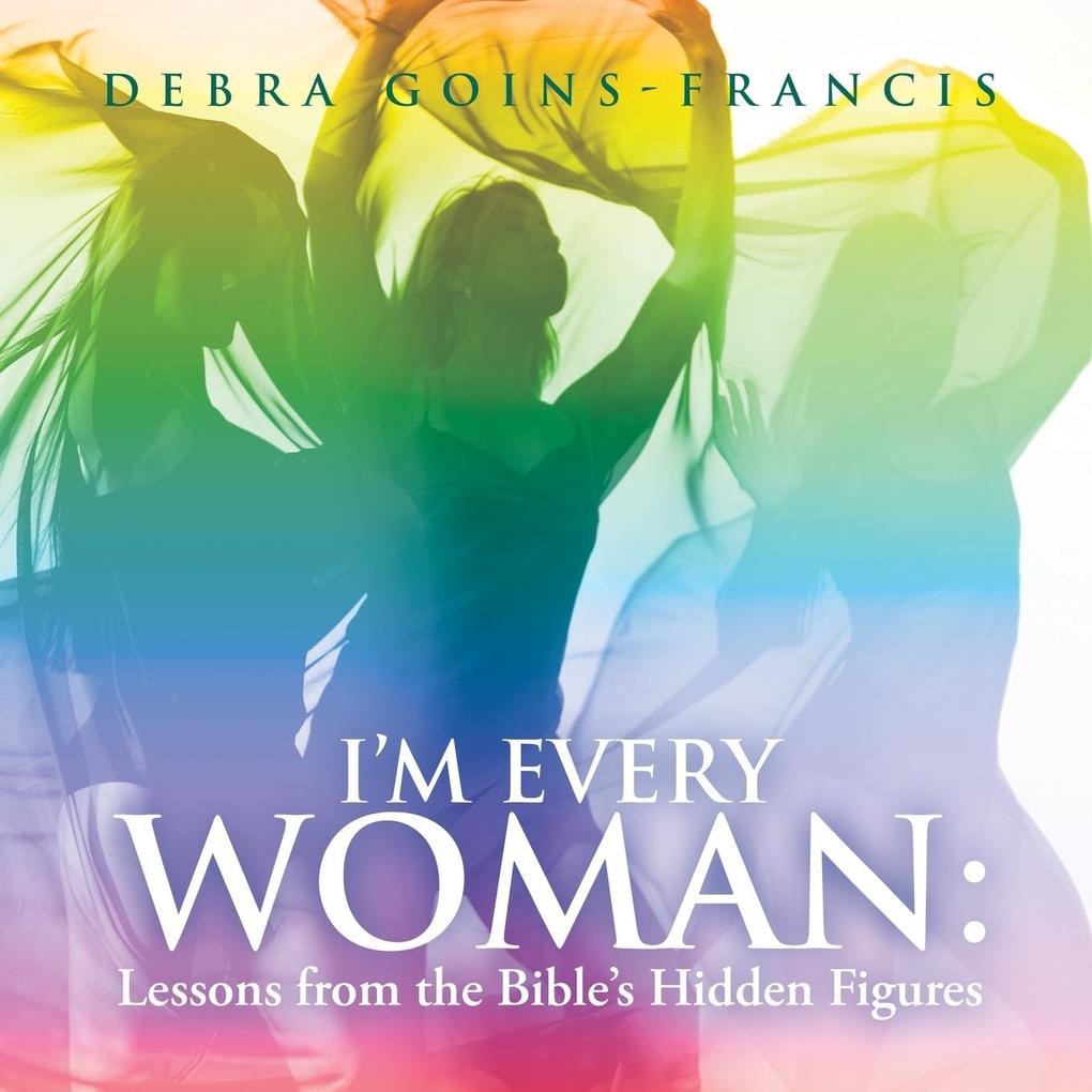 I'M EVERY WOMAN