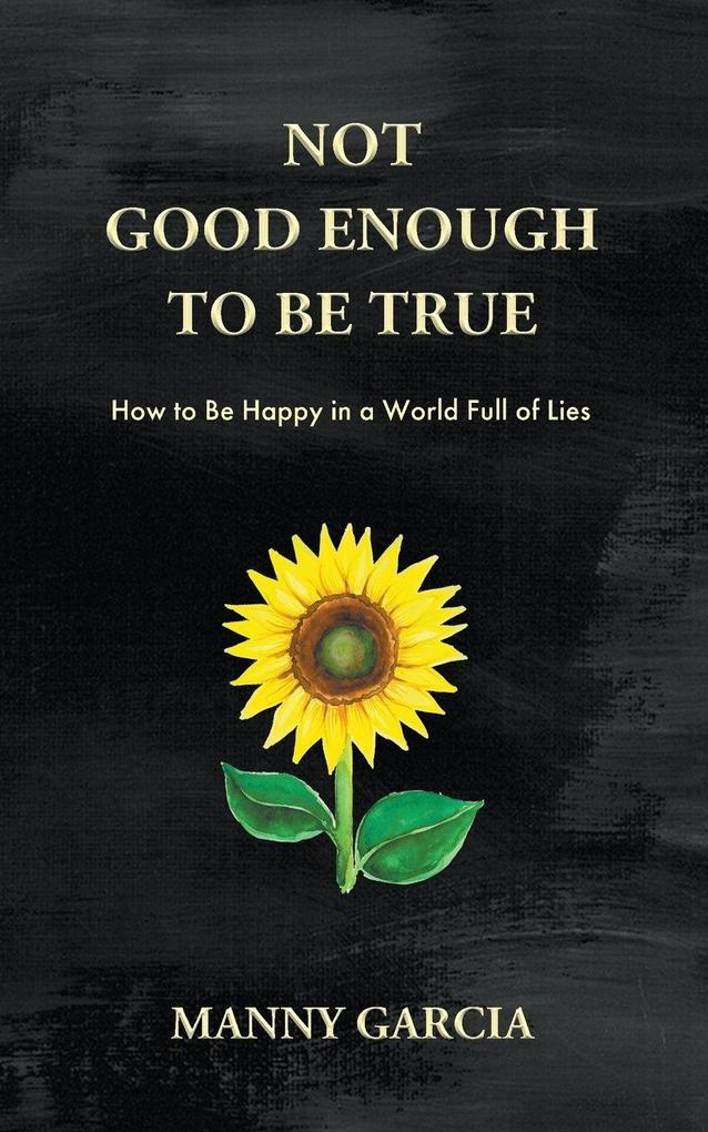 Not Good Enough to Be True