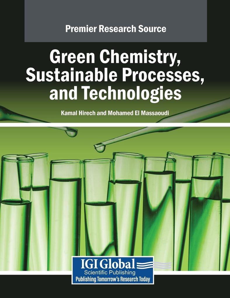 Green Chemistry Sustainable Processes and Technologies