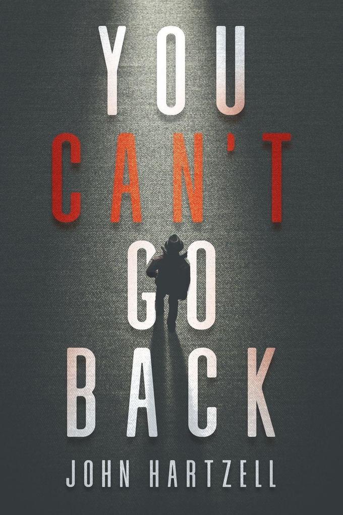 You Can't Go Back