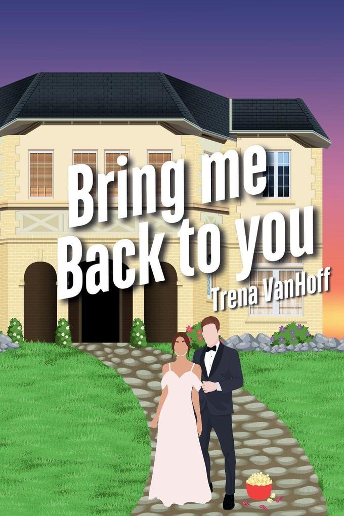 Bring Me Back To You