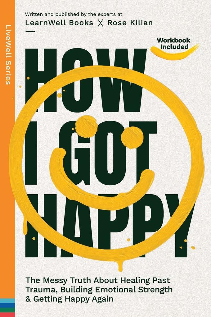 How I Got Happy