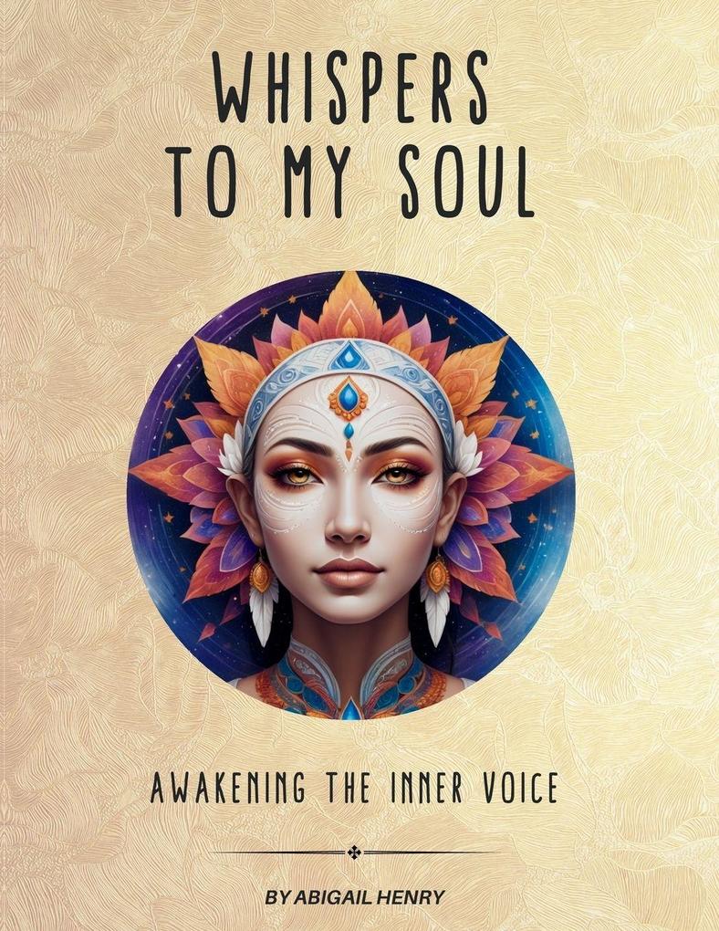 WHISPERS TO MY SOUL