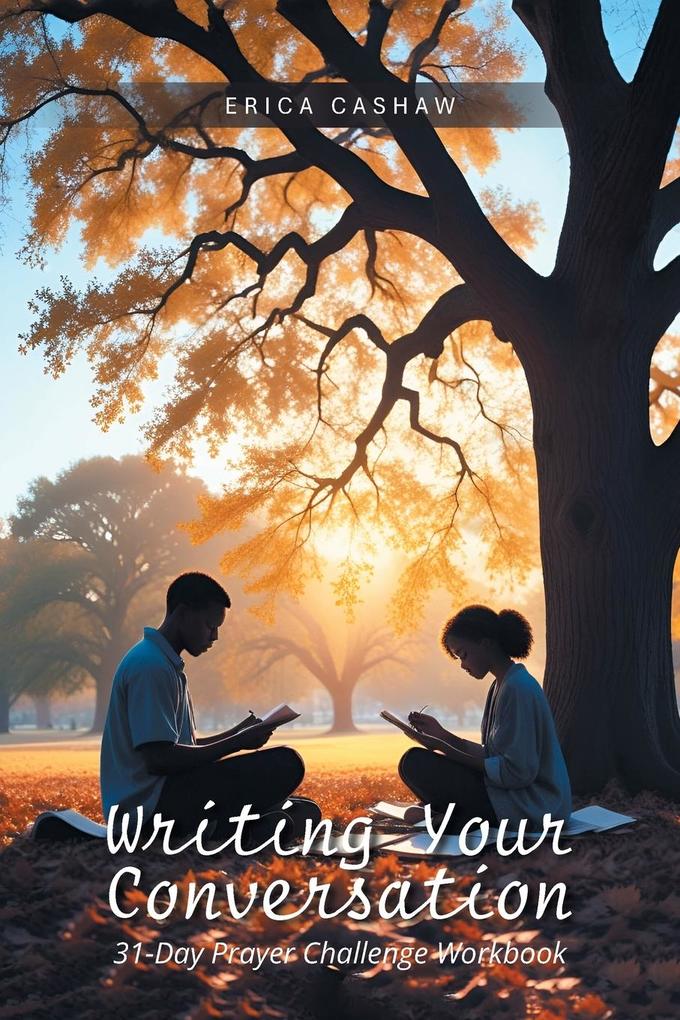 Writing Your Conversation