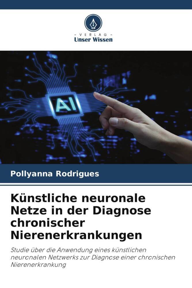 Künstliche neuronale Netze in der Diagnose chronischer Nierenerkrankungen