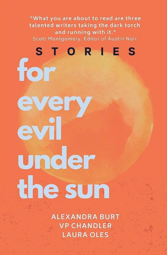 For Every Evil Under The Sun