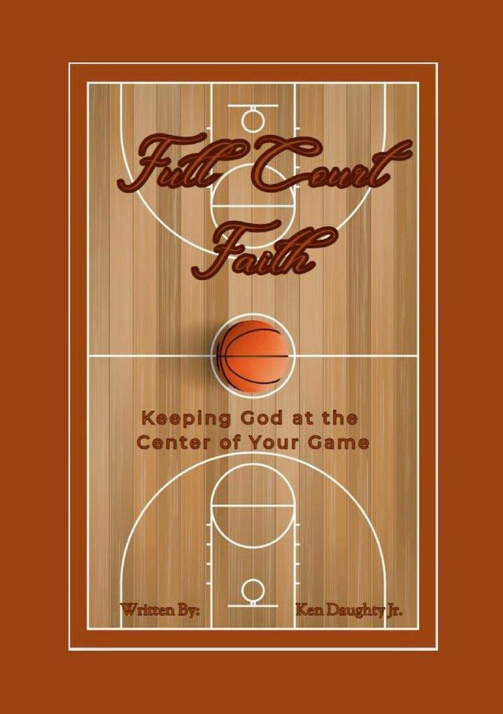 Full Court Faith
