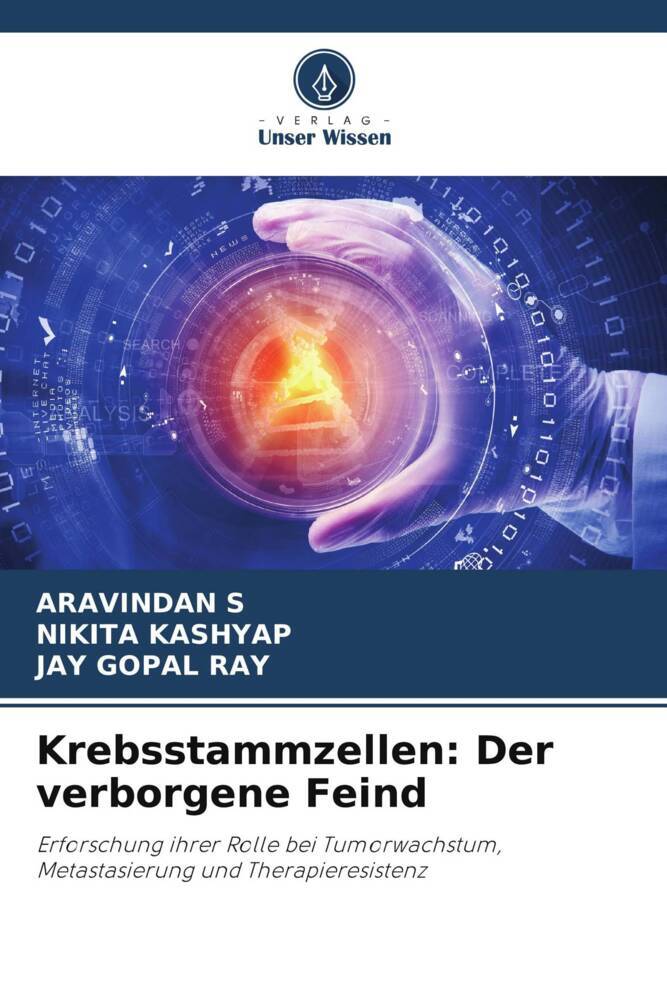 Krebsstammzellen: Der verborgene Feind