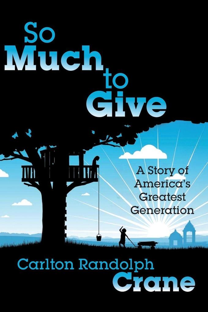 So Much To Give
