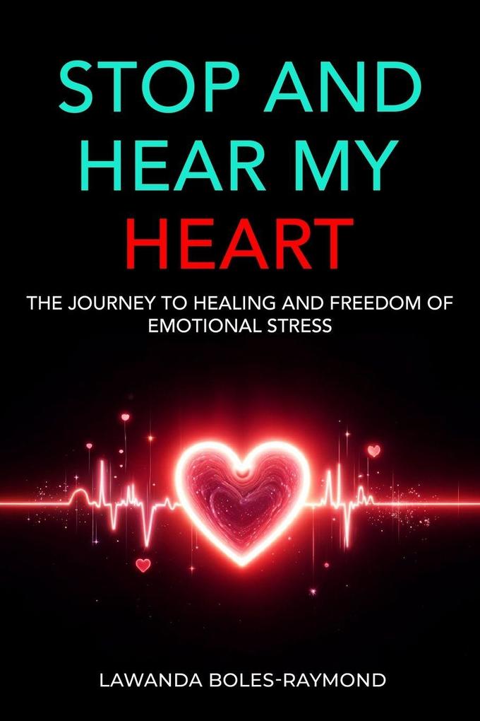 Stop And Hear My Heart