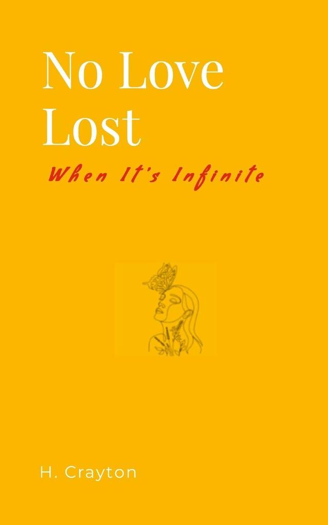 No Love Lost When It's Infinite