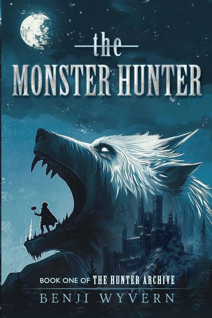 The Monster Hunter