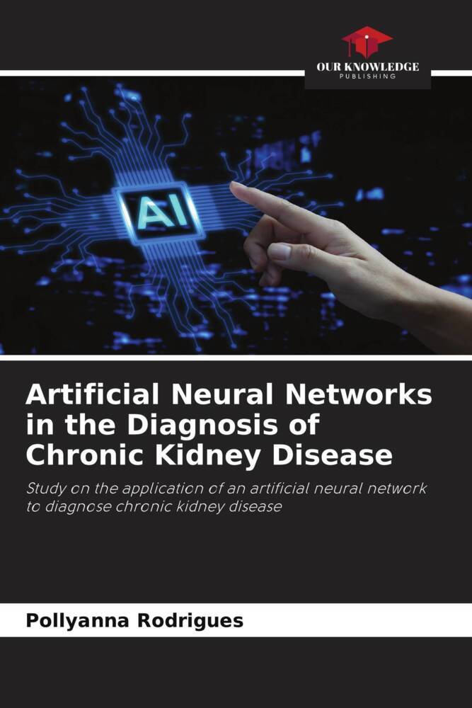 Artificial Neural Networks in the Diagnosis of Chronic Kidney Disease