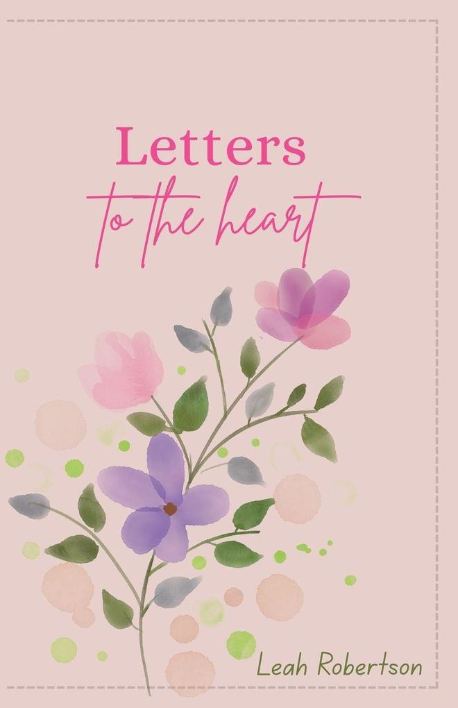 Letters To The Heart